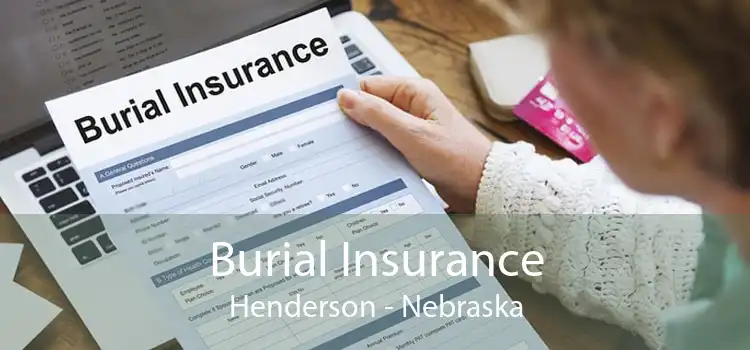 Burial Insurance Henderson - Nebraska