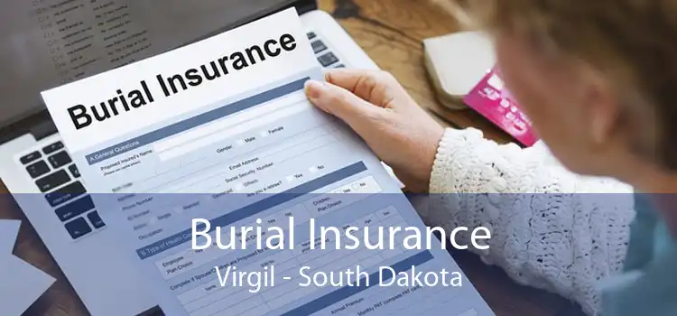 Burial Insurance Virgil - South Dakota