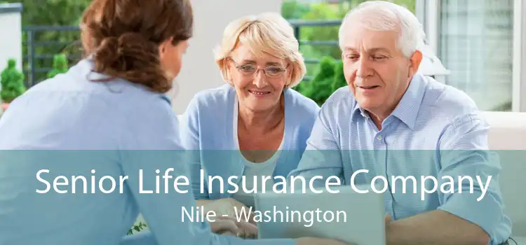 Senior Life Insurance Company Nile - Washington