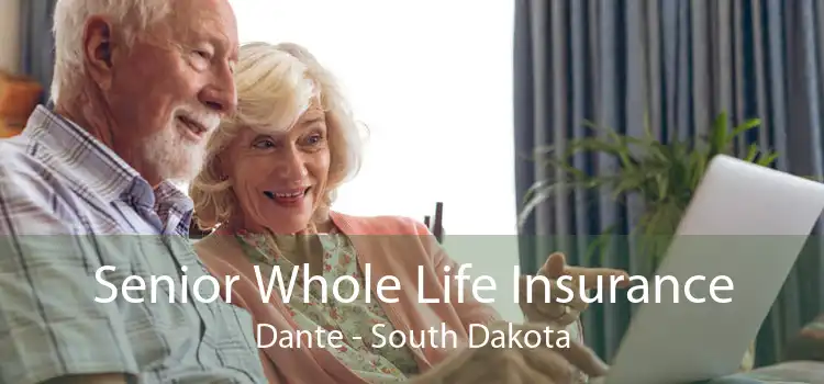 Senior Whole Life Insurance Dante - South Dakota